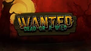 Wanted Dead or a Wild